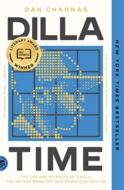 Dilla Time by Dan Charnas