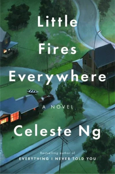 Little Fires Everywhere by Celeste Ng