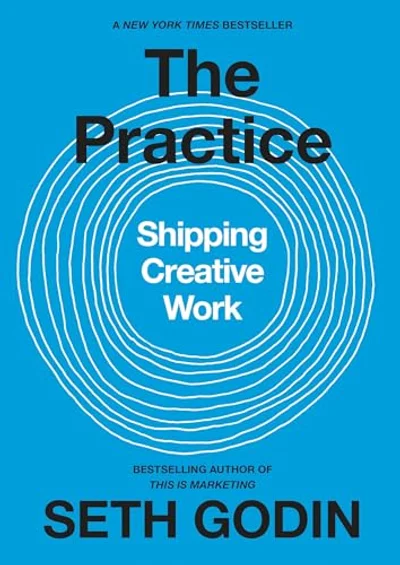 The Practice by Seth Godin