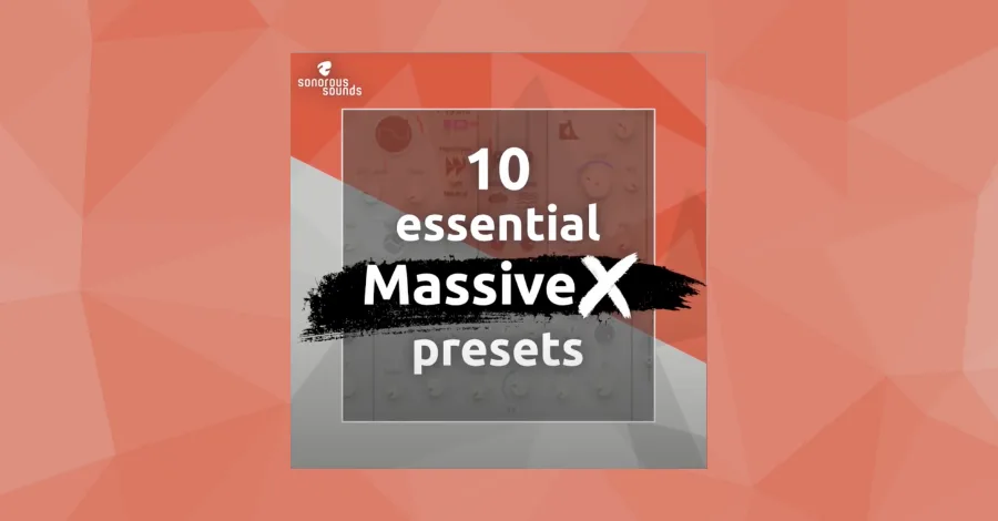 Sonorous Sounds Massive presets