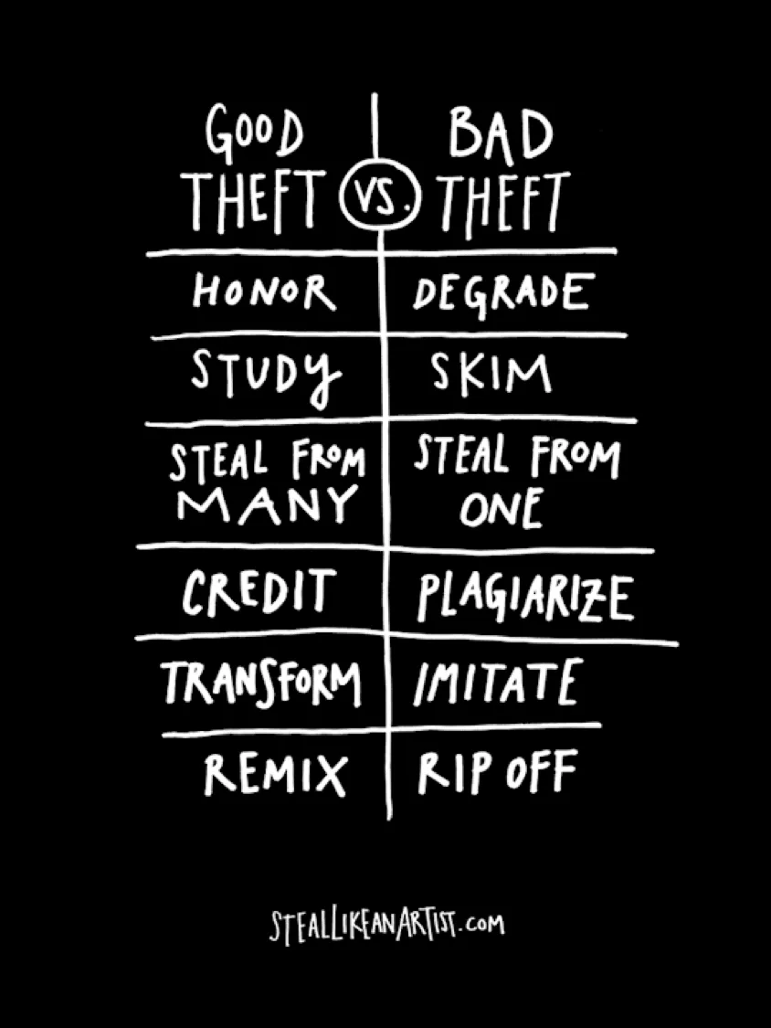 Good Theft vs Bad Theft comparison table from Austin Kleon's Steal Like an Artist