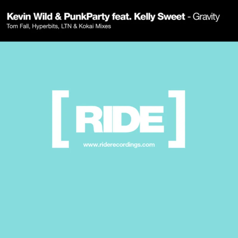 Kevin Wild & PunkParty feat. Kelly Sweet - Gravity (Hyperbits Remix) [Ride Recordings] cover art