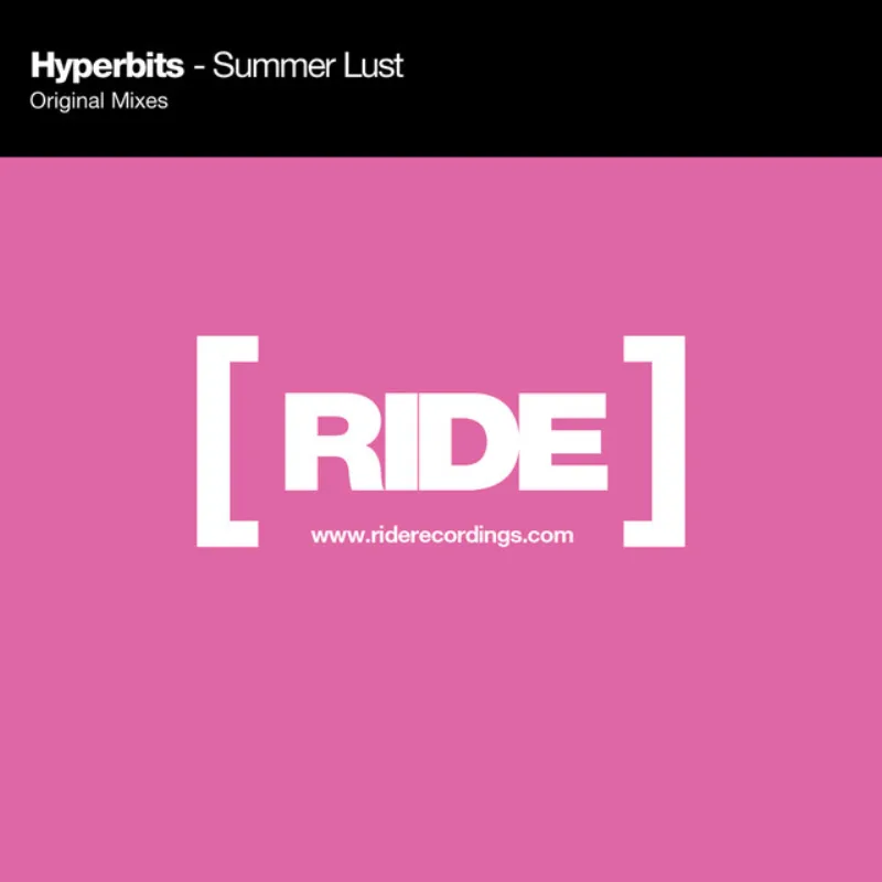 Hyperbits - Summer Lust [Ride Recordings] cover art