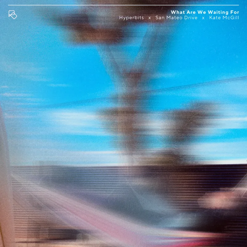 Hyperbits - What Are We Waiting For [Physical Presents] cover art